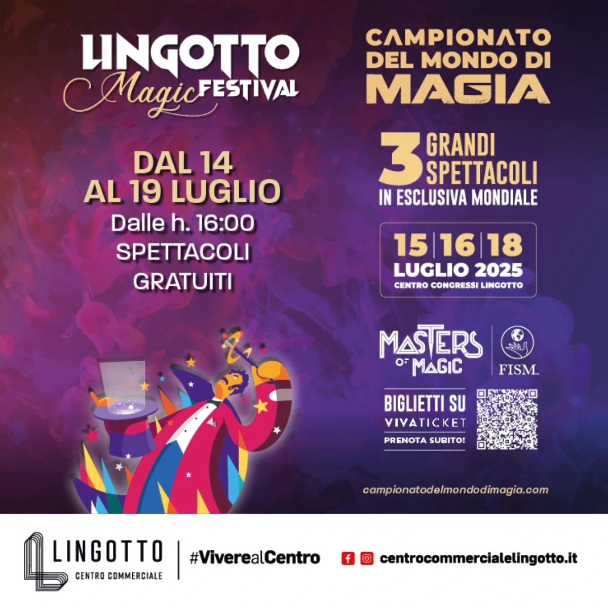 Locandina del Lingotto Magic Festival e Campionato del mondo di magia con date, orari e spettacoli gratuiti dal 14 al 19 luglio.