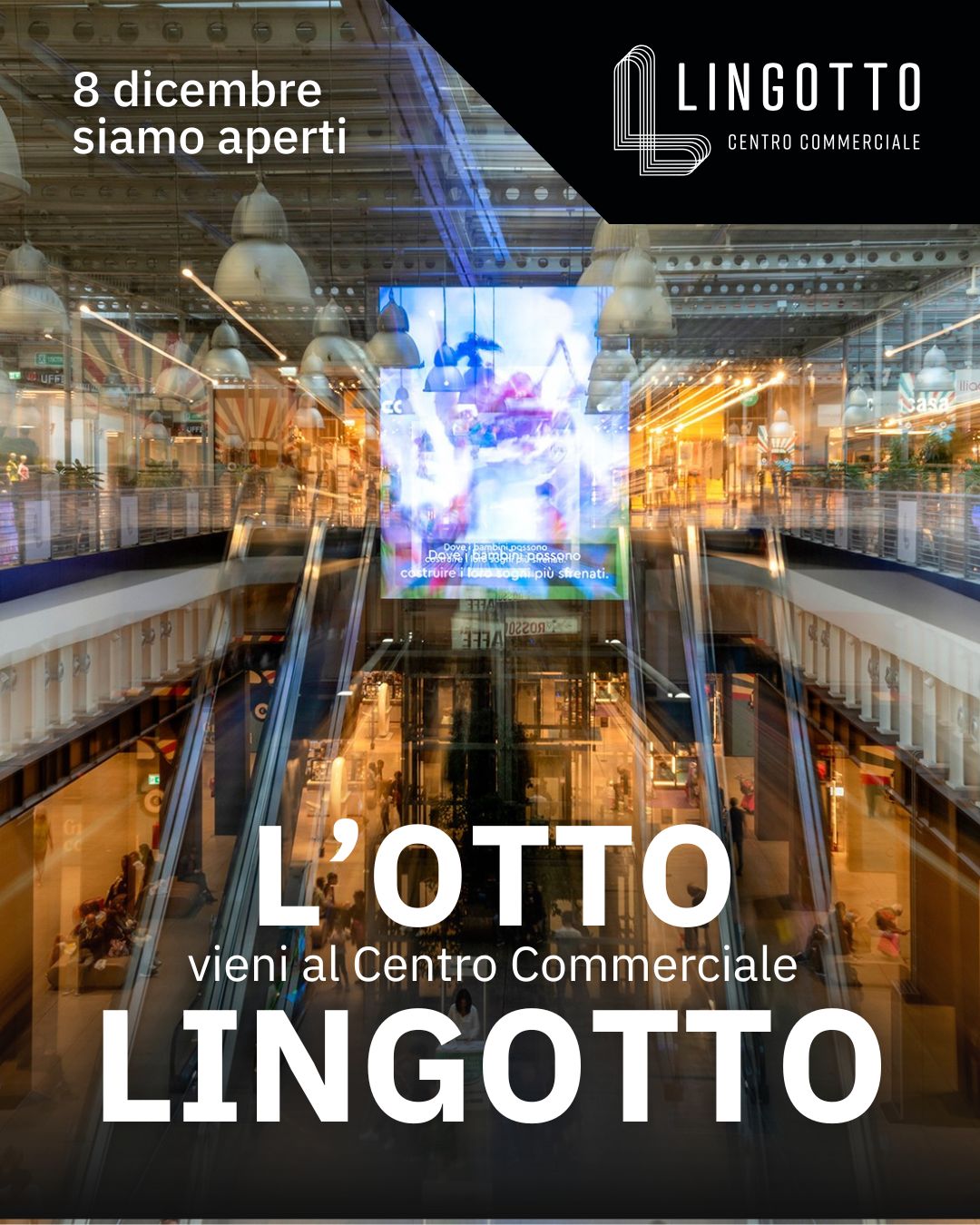 L’8 al Centro Commerciale